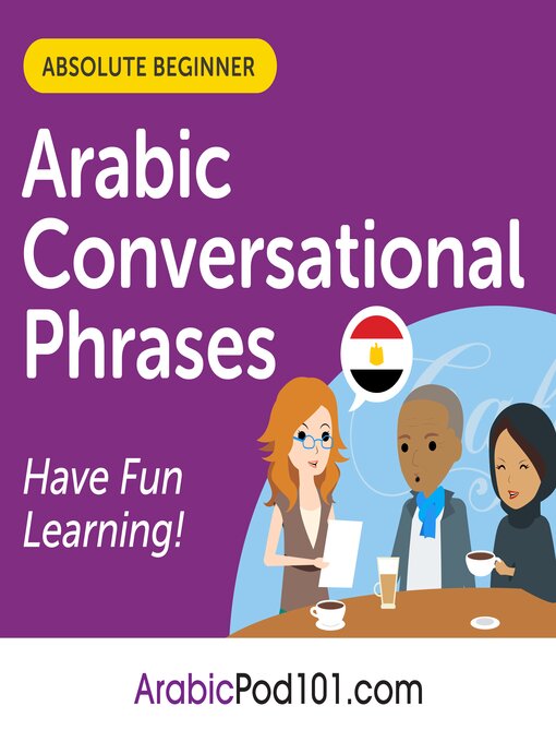 Title details for Arabic Conversational Phrases, Level 1 by Innovative Language Learning, LLC - Available